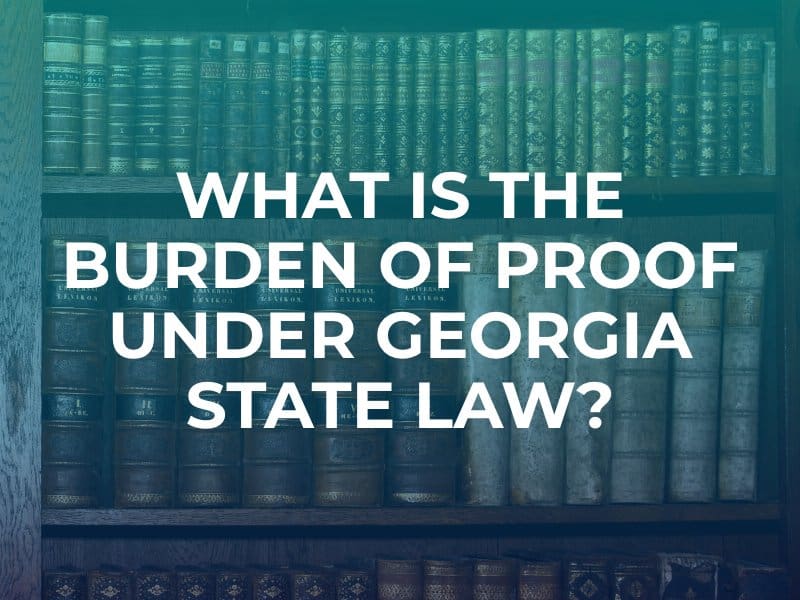 GA burden of proof