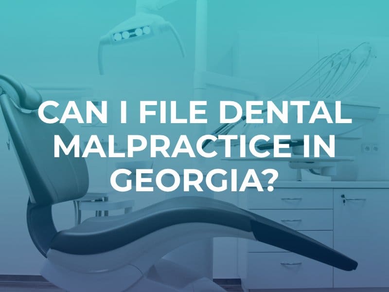 Georgia dental malpractice