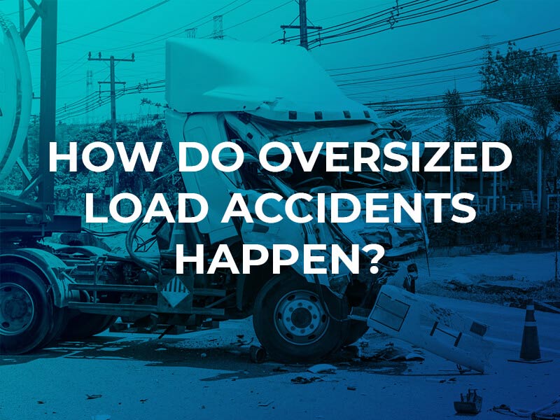 Oversized load accidents