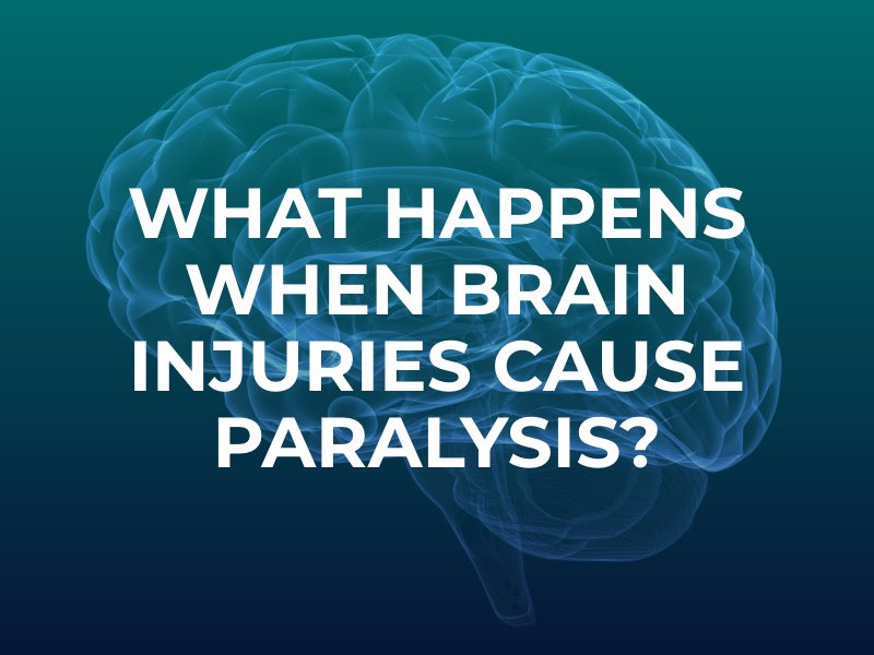 What happens when brain injuries cause paralysis?